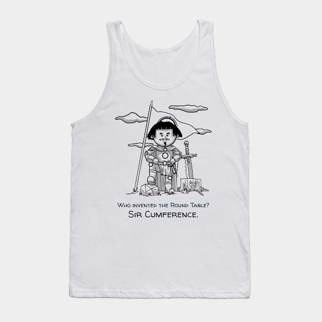 Sir Cumfrence Tank Top by GaroStudioFL